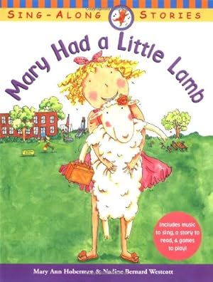 Immagine del venditore per Mary Had a Little Lamb (Sing Along Stories) venduto da Reliant Bookstore