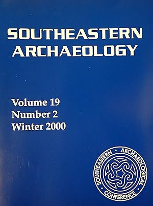 Bild des Verkufers fr Southeastern Archaeology (Volume 19, Number 2, Winter 2000) zum Verkauf von Weekly Reader