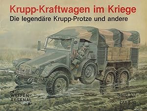 Bild des Verkufers fr Krupp-Kraftwagen im Kriege: Die legendren Krupp-Protze und andere. (= Das Waffen-Arsenal, Band 107). zum Verkauf von Buch von den Driesch