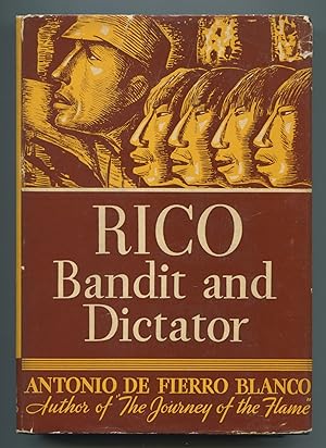 Imagen del vendedor de Rico: Bandit and Dictator a la venta por Between the Covers-Rare Books, Inc. ABAA