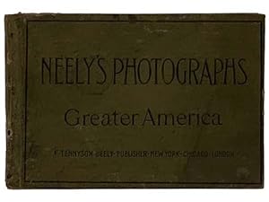 Seller image for Neely's Photographs: Greater America for sale by Yesterday's Muse, ABAA, ILAB, IOBA