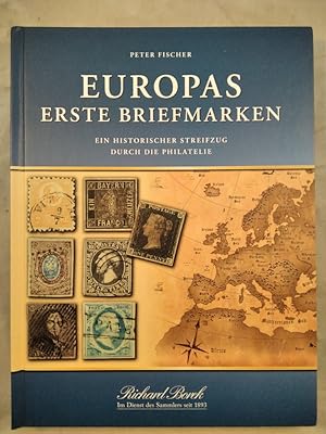 Europas erste Briefmarken - Ein historischer Streifzug durch die Geschichte der Philatelie.