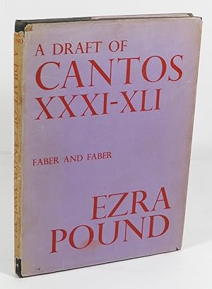 A Draft of Cantos XXXI-XLI