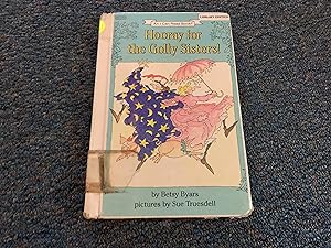 Bild des Verkufers fr Hooray for the Golly Sisters! zum Verkauf von Betty Mittendorf /Tiffany Power BKSLINEN