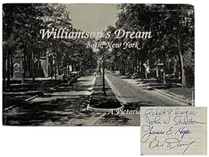 Seller image for Williamson's Dream: Bath, New York - A Pictorial History for sale by Yesterday's Muse, ABAA, ILAB, IOBA