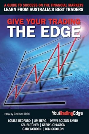 Bild des Verkufers fr Give Your Trading the Edge : A Guide to Success on the Financial Markets zum Verkauf von AHA-BUCH GmbH