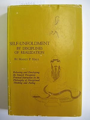 Self-Unfoldment | By Disciplines Of Realization