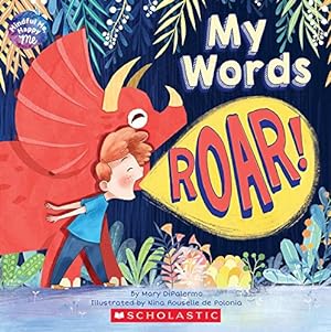 Seller image for My Words Roar! for sale by Reliant Bookstore