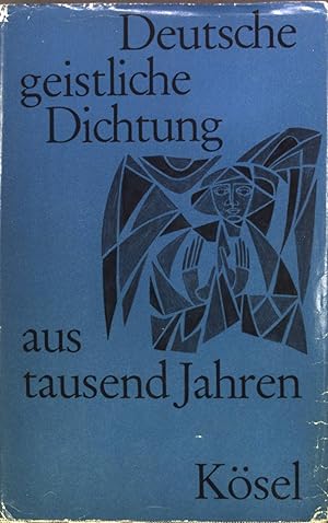 Bild des Verkufers fr Deutsche geistliche Dichtung aus tausend Jahren. zum Verkauf von books4less (Versandantiquariat Petra Gros GmbH & Co. KG)