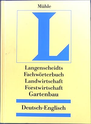 Image du vendeur pour Langenscheidts Fachwrterbuch Landwirtschaft, Forstwirtschaft und Gartenbau : Deutsch-Englisch. mis en vente par books4less (Versandantiquariat Petra Gros GmbH & Co. KG)