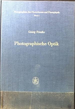 Image du vendeur pour Photographische Optik. Monographien der Photochemie und Photophysik. Band 1. mis en vente par books4less (Versandantiquariat Petra Gros GmbH & Co. KG)