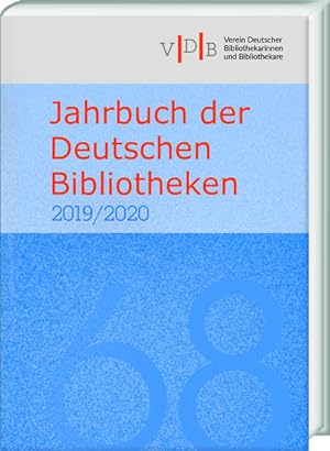 Jahrbuch der Deutschen Bibliotheken 68 2019/2020.
