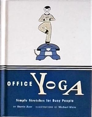 Office Yoga: Simple Stretches for Busy People