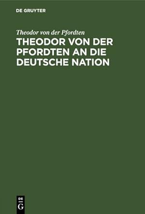 Bild des Verkufers fr Theodor von der Pfordten an die Deutsche Nation : Zum 9. November 1933 zum Verkauf von AHA-BUCH GmbH
