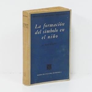 Seller image for La formacin del smbolo en el nio. Imitacin, juego y sueo. Imagen y representacin. for sale by Librera Berceo (Libros Antiguos)