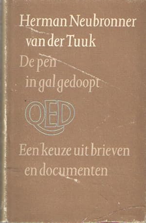 Immagine del venditore per De pen in gal gedoopt. Een keuze uit brieven en documenten venduto da Bij tij en ontij ...