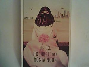 Seller image for Die 33. Hochzeit der Donia Nour: Roman for sale by ANTIQUARIAT FRDEBUCH Inh.Michael Simon