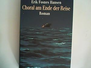Seller image for Choral am Ende der Reise: Roman for sale by ANTIQUARIAT FRDEBUCH Inh.Michael Simon
