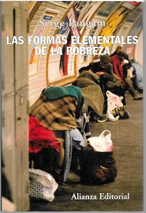 Imagen del vendedor de Las formas elementales de la pobreza a la venta por FERDYDURKE LIBROS