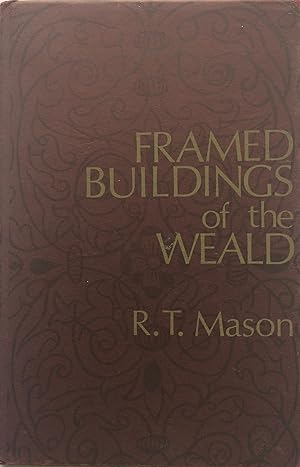 Seller image for Framed Buildings of the Weald. for sale by R.G. Watkins Books and Prints