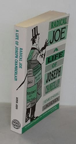 Radical Joe: A Life of Joseph Chamberlain.