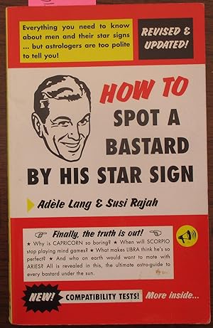 How to Spot a Bastard by His Star Sign