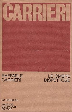 1° edizione! Le ombre dispettose di Raffaele Carrieri