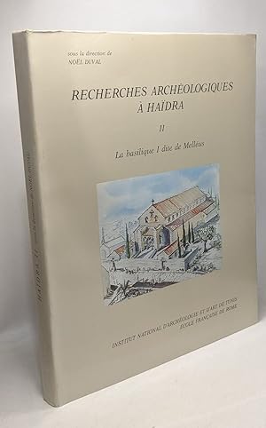 Bild des Verkufers fr Recherches archologiques  Hadra: Volume 2 La basilique I dite de Mellus ou de Saint-Cyprien zum Verkauf von crealivres