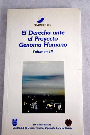 Imagen del vendedor de El derecho ante el proyecto genoma humano, volumen III a la venta por Alcan Libros