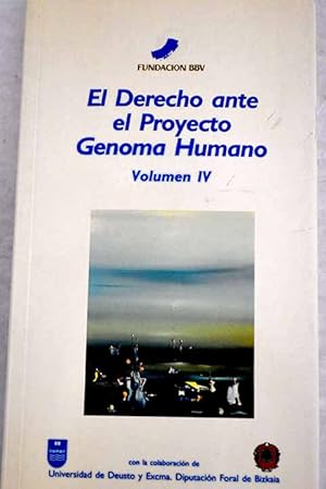 Imagen del vendedor de El derecho ante el proyecto genoma humano, volumen IV a la venta por Alcan Libros