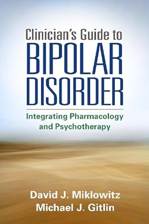 Bild des Verkufers fr Clinician's Guide to Bipolar Disorder (Hardcover) zum Verkauf von Grand Eagle Retail