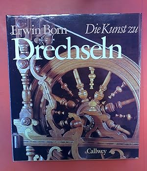 Imagen del vendedor de Die Kunst zu Drechseln a la venta por biblion2