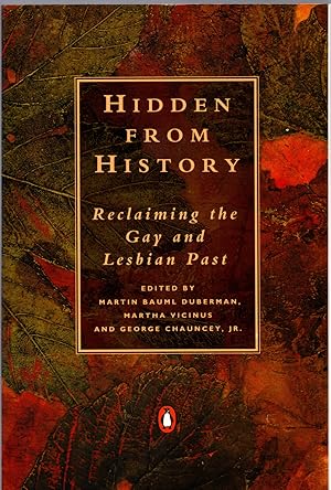 Seller image for Hidden from History: Reclaiming the Gay And Lesbian Past for sale by Michael Moons Bookshop, PBFA