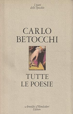 Tutte le poesie di Carlo Betocchi