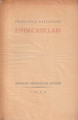 1° edizione! Endecasillabi di Francesco Pastonchi