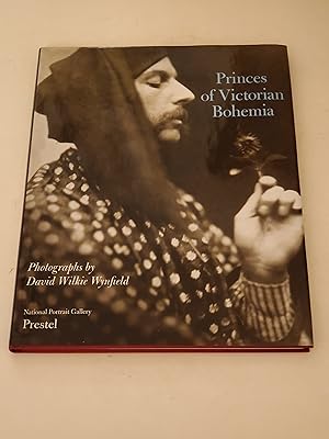Seller image for Princes of Victorian Bohemia: Photographs by David Wilkie Wynfield for sale by rareviewbooks