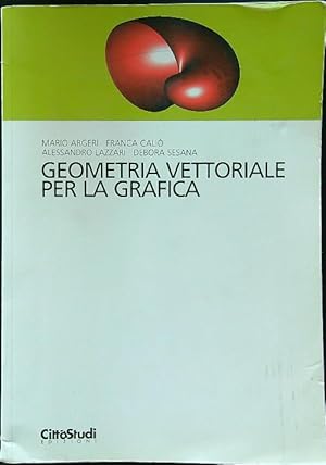 Immagine del venditore per Geometria vettoriale per la grafica venduto da Librodifaccia