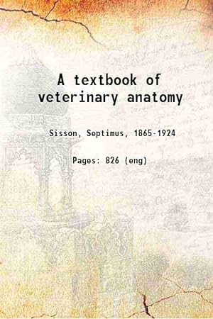 Seller image for A textbook of veterinary anatomy 1910 [Hardcover] for sale by Gyan Books Pvt. Ltd.