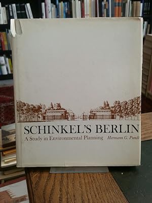 Bild des Verkufers fr Schinkel's Berlin. A Study in Environmental Planning. zum Verkauf von Antiquariat Thomas Nonnenmacher