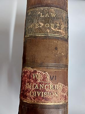 Bild des Verkufers fr The Law Reports Division I Chancery Cases Determined By The Chancery Division Of The High Court Of Justice And By The Chief Judge In Bankruptcy And By The Court Of Appeal On Appeal From The Chancery Division And The Chief Judge And In Lunacy Vol XVI 1880 - 81 - XLIV Victorie zum Verkauf von Cambridge Rare Books