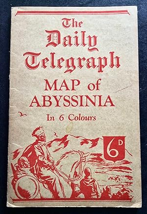 THE DAILY TELEGRAPH MAP OF ABYSSINIA IN SIX COLOURS
