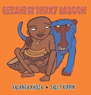 Seller image for Gezani and the Tricky Baboon (Paperback) for sale by Grand Eagle Retail
