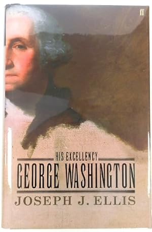 Seller image for His Excellency: George Washington for sale by PsychoBabel & Skoob Books