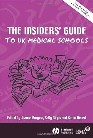 Seller image for The Insiders' Guide To UK Medical Schools 2005/2006 for sale by WeBuyBooks