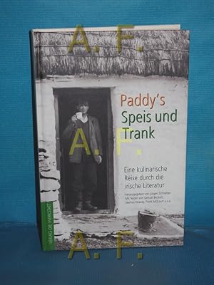 Image du vendeur pour Paddy's Speis und Trank : eine kulinarische Reise durch die irische Literatur mis en vente par Antiquarische Fundgrube e.U.