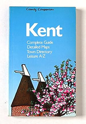 Seller image for Kent (County Companions S.) for sale by WeBuyBooks