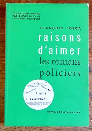 Raisons d'aimer les romans policiers.