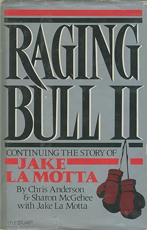 Imagen del vendedor de RAGING BULL II - CONTINUING THE STORY OF JAKE LA MOTTA a la venta por Sportspages