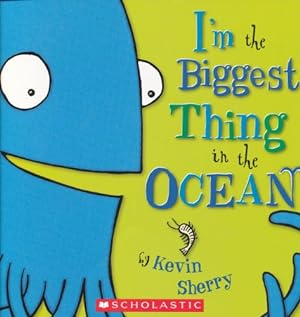 Immagine del venditore per I'm the Biggest Thing in the Ocean venduto da Reliant Bookstore