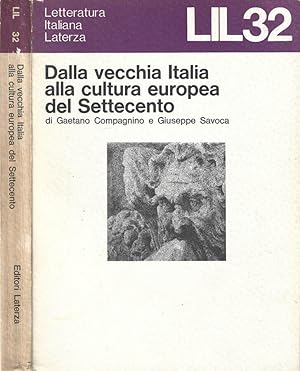 Imagen del vendedor de Dalla vecchia Italia alla cultura europea del Settecento a la venta por Biblioteca di Babele